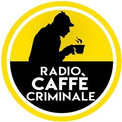 Investigazioni & Radio Caffè Criminale