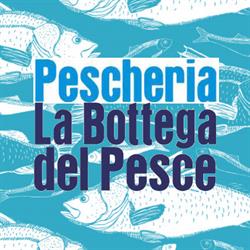 Pescheria Friggitoria - La Bottega del Pesce