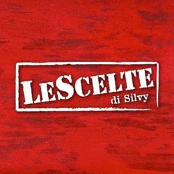 Le Scelte di Silvy