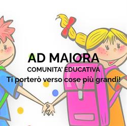 AD MAIORA Comunità Educativa