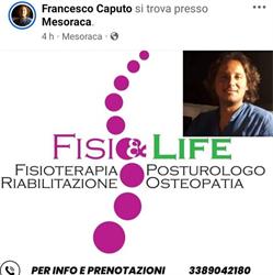 FISIO&LIFE FISIOTERAPIA RIABILITAZIONE POSTUROLOGIA OSTEOPATIA francesco caputo