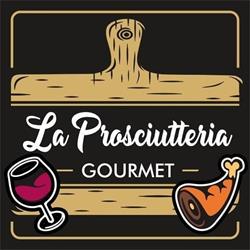 La Prosciutteria Gourmet