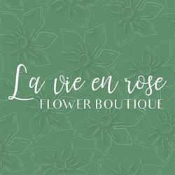 La Vie En Rose - Flower Boutique