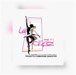 La Danza progetto formazione danzatori