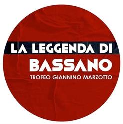 La Leggenda di Bassano