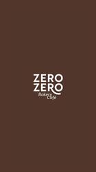 Zero Zero Bakery Cafe