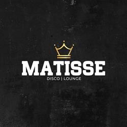 Matisse - DiscoLounge