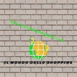 IL MONDO DELLO SHOPPING - DI BASILE TEODORO