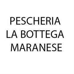 Pescheria La Bottega Maranese