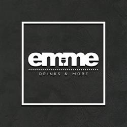 Emme Drinks & More - Pucceria - Paninoteca