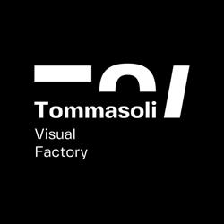 Tommasoli Visual Factory