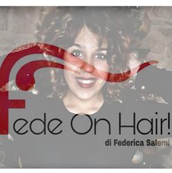 Fede on Hair
