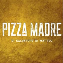 Pizza Madre Salvatore Di Matteo