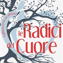 Le Radici Del Cuore