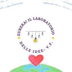 Eureka! il laboratorio delle idee- Dott.ssa Valentina Falanga- Psicologa