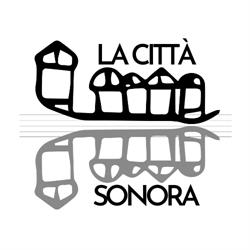 La Città Sonora