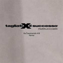 Tagliati X il Successo Parma by Nicoletta Parrucchieri