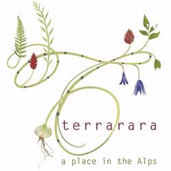 Terrarara, a place in the Alps