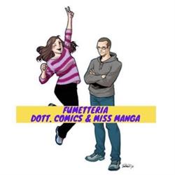 Fumetteria dott. comics & miss manga Roma