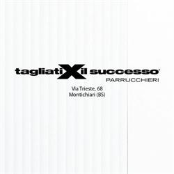 TagliatiXilsuccesso Montichiari