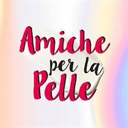 Amiche per la Pelle