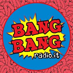BANG BANG Radio.it