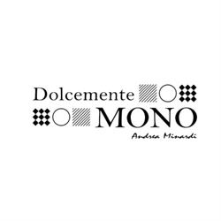 Dolcemente Mono