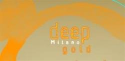 Deep gold milano