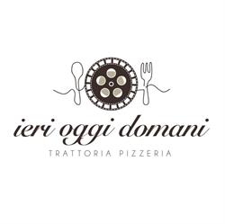 Ieri, Oggi, Domani Trattoria-Pizzeria