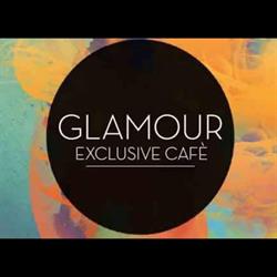 Glamour Exclusive Cafè