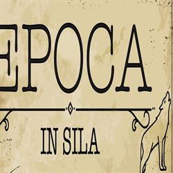 Epoca in Sila