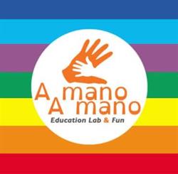 A mano A mano - Education Lab & Fun