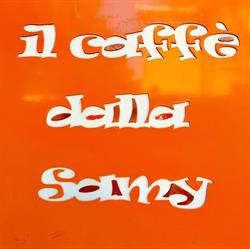 Il Caffè dalla Samy