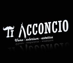Ti Acconcio