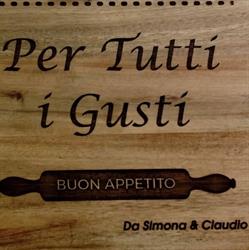 PER TUTTI I GUSTI