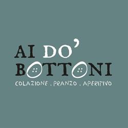Ai Do' Bottoni - Colazioni - Pranzare - Aperitivo