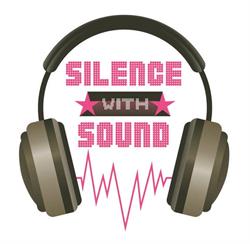 Silent Disco by Silence With Sound