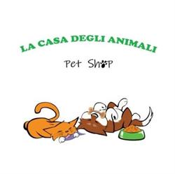 La Casa Degli Animali - Pet Shop