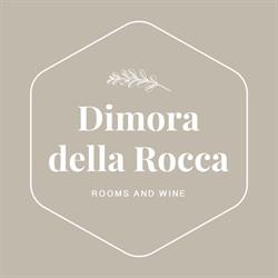 Dimora della Rocca . Rooms and Wine