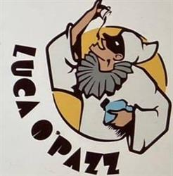 LUCA O' PAZZ