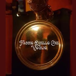 Faccio Quello Che Voglio