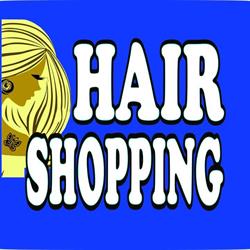 HAIR SHOPPING