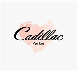 Cadillac per Lei