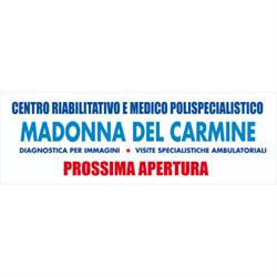 Madonna del Carmine Centro Riabilitativo e Medico Specialistico
