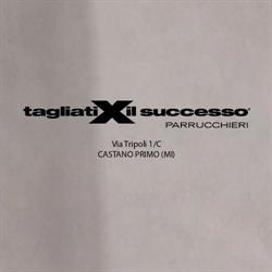 TagliatiXilsuccesso