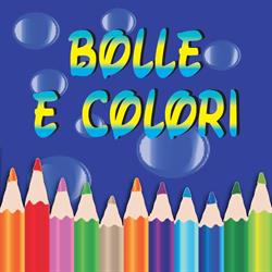 Bolle e Colori di Ornella Capriglione