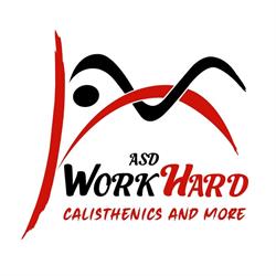 A.s.d. Work Hard Calisthenics and More