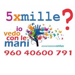 Associazione Onlus - Io Vedo Con Le Mani
