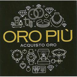Oro Piu' - Metalli Preziosi Compro Oro e Argento - Paderno Dugnano