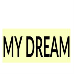 My Dream